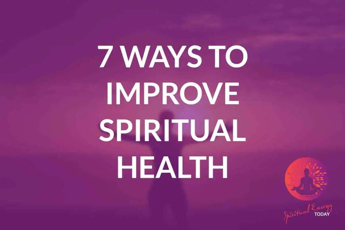 Ways to Improve Spiritual Health